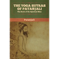 The Yoga Sutras of Patanjali: The Book of the Spiritual Man - Paperback