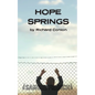 Hope Springs - Paperback