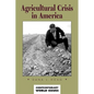 Agricultural Crisis in America: A Reference Handbook - Hardcover