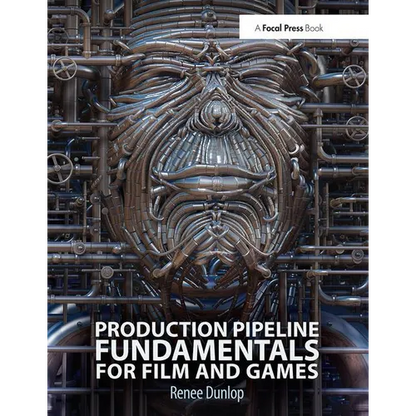 Production Pipeline Fundamentals for Film and Game - Paperback