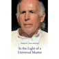 In the Light of a Universal Master: Encounters with Master M - Paperback