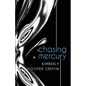 Chasing Mercury - Paperback