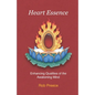 Heart Essence: Enhancing Qualities of the Awakening Mind - Paperback