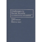 Challenges to Social Security: An International Exploration - Hardcover