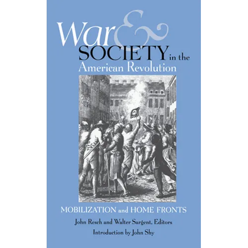 War and Society in the American Revolution - Paperback