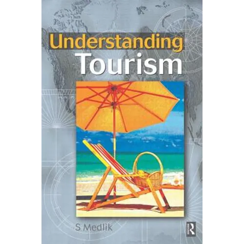 Understanding Tourism - Paperback