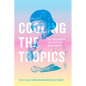 Cooling the Tropics: Ice, Indigeneity, and Hawaiian Refreshment - Hardcover