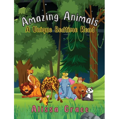 Amazing Animals: A Unique Bedtime Read - Paperback