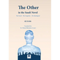 The Other in the Saudi Novel - Paperback