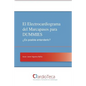 El Electrocardiograma del Marcapasos para DUMMIES. ¿Es posible entenderlo?: Guía sencilla para médicos no cardiólogos para entender de una vez por tod - Paperback