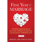 First Year of Marriage: The Newlywed's Guide to Building a Strong Foundation and Adjusting to Married Life, 2nd Edition - Paperback