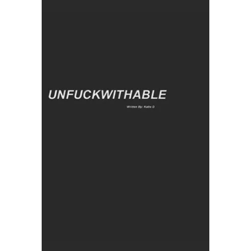 Unfuckwithable: How to Find Your Inner Badass - Paperback