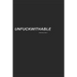 Unfuckwithable: How to Find Your Inner Badass - Paperback