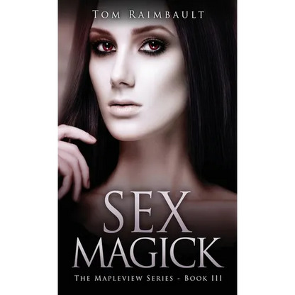Sex Magick - Hardcover