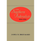 The Southern Federalists, 1800-1816 - Paperback