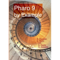 Pharo 9 by example - Paperback
