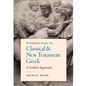 Introduction to Classical and New Testament Greek - Paperback
