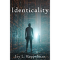 Identicality - Paperback
