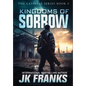 Kingdoms of Sorrow: Catalyst Book 2 - Hardcover