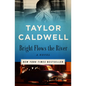 Bright Flows the River - Paperback