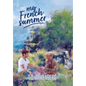 My French Summer - Hardcover