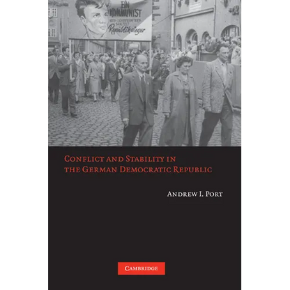 Conflict and Stability in the German Democratic Republic - Paperback