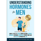 Understanding Hormones for Men - Paperback