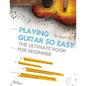 Playing Guitar So Easy: The Ultimate Book for Beginner - Paperback