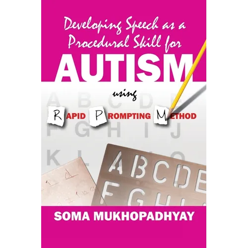 Developing Speech as a Procedural Skill for Autism using RPM - Paperback