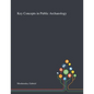 Key Concepts in Public Archaeology - Paperback
