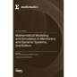 Mathematical Modeling and Simulation in Mechanics and Dynamic Systems, 2nd Edition - Hardcover