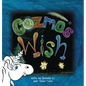 Cozmo's Wish - Hardcover