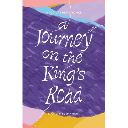 A Journey on the King's Road: A 100-Day Devotional - Paperback