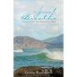 Just Breathe: Choosing Joy, One Breath at a Time - Paperback