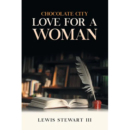Chocolate City: Love For A Woman - Paperback