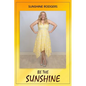 Be The Sunshine - Paperback