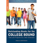 Outstanding Books for the College Bound: Titles and Programs for a New Generation - Paperback