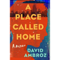 A Place Called Home: A Memoir - Paperback