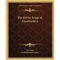 The Divine Songs of Zarathushtra - Paperback