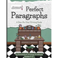 Perfect Paragraphs: A Step-By-Step Writing Guide - Paperback