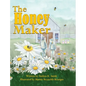 The Honey Maker - Hardcover