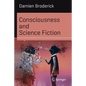 Consciousness and Science Fiction - Paperback