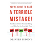 You're About to Make a Terrible Mistake - Paperback