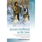 Leaving Footprints in the Taiga: Luck, Spirits and Ambivalence Among the Siberian Orochen Reindeer Herders and Hunters - Paperback