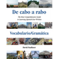 De cabo a rabo - Vocabulario/Gramática: The Most Comprehensive Guide to Learning Spanish Ever Written - Paperback