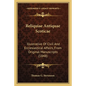 Reliquiae Antiquae Scoticae: Illustrative of Civil and Ecclesiastical Affairs, from Original Manuscripts (1848) - Paperback