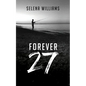 Forever 27 - Paperback