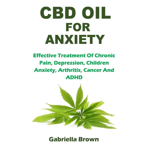 CBD Oil for Anxiety - Paperback