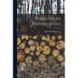 Forestry In British India - Paperback