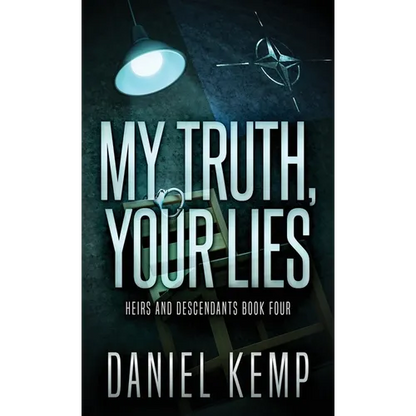 My Truth, Your Lies - Hardcover